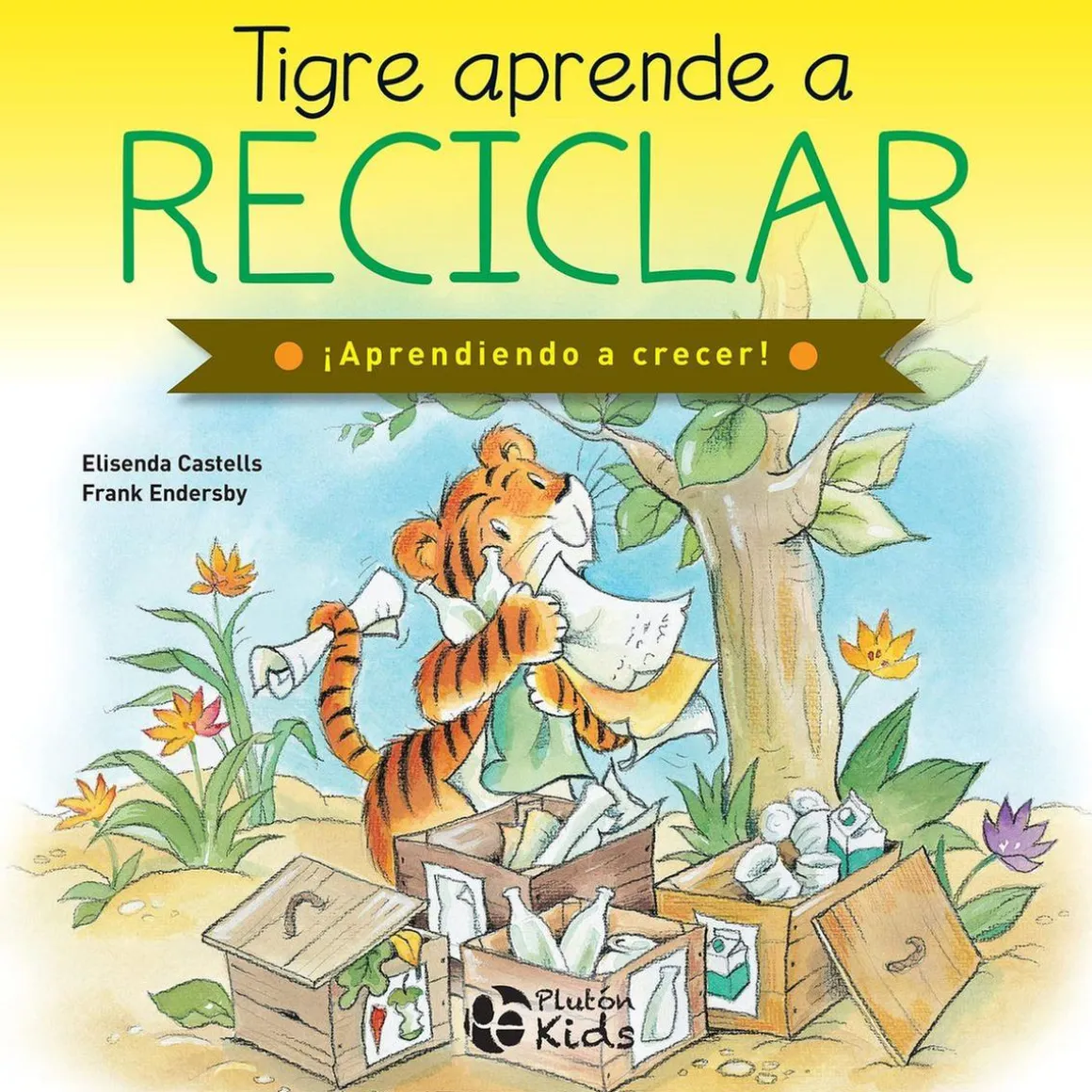 ¡Aprendiendo a crecer! - Tigre aprende a reciclar